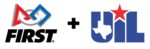 UIL Partners with FIRST in Texas