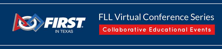 Event banner for the FIRST in Texas FIRST LEGO League Virtual Conference