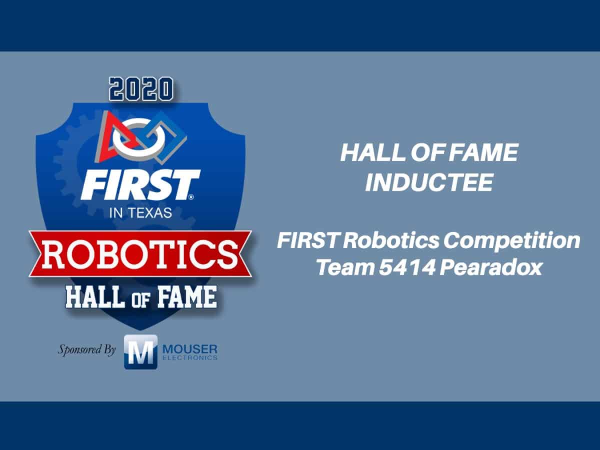 FRC Team 5414 Pearadox - 2020 FIRST in Texas Robotics Hall of Fame Inductee