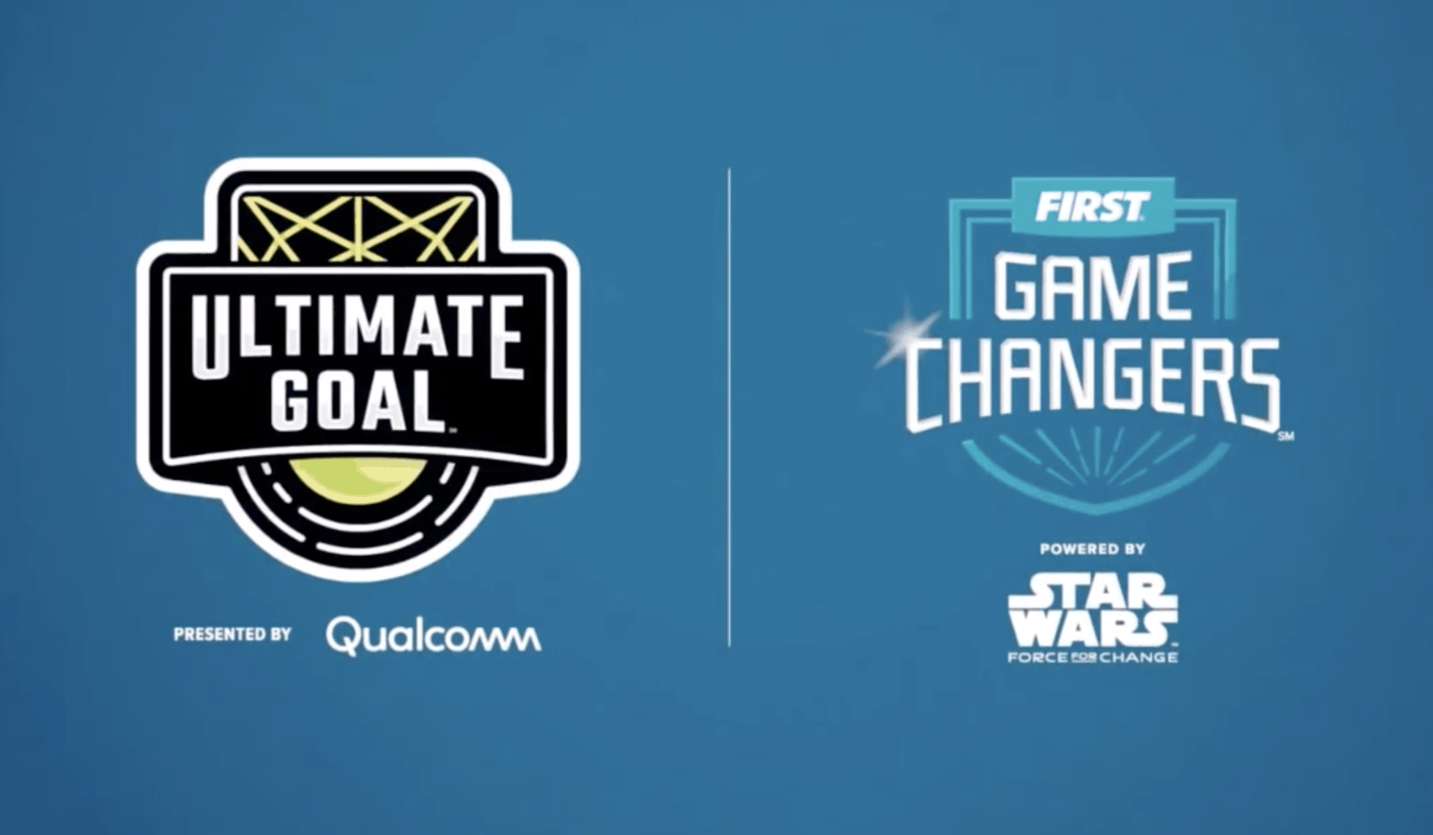 FIRST Tech Challenge ULTIMATE GOAL powered by STAR WARS Force For Change logos