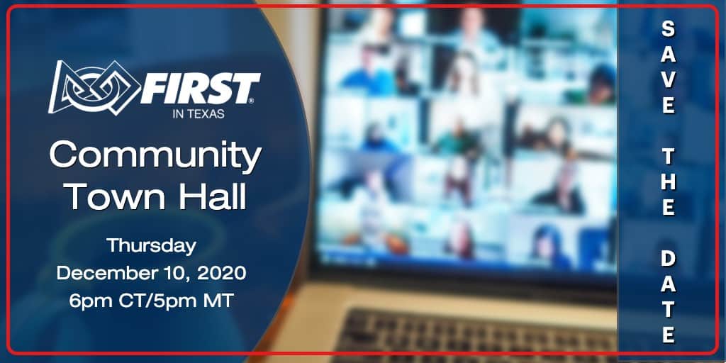 FIRST in Texas Town Hall invite graphic with blurred out picture of a zoom meeting on a computer in the background
