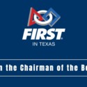 Message from the Chairman of the Board - FIRST in Texas