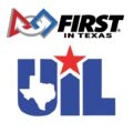 FIRST in Texas and UIL Partnership Renewed Through 2029